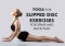 Yoga for slipped disc exercises for spine and back pain